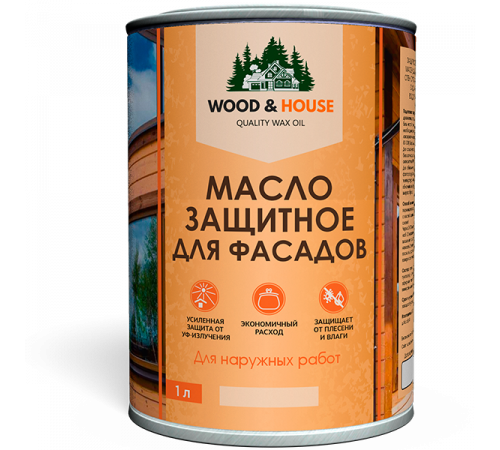 Купить МАСЛО ЗАЩИТНОЕ ДЛЯ ФАСАДОВ WOOD & HOUSE в Нефтеюганске, Ханты-Мансийский автономный округ — Югра