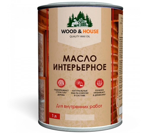 Заказать МАСЛО ИНТЕРЬЕРНОЕ WOOD & HOUSE в Нефтеюганске, Ханты-Мансийский автономный округ — Югра