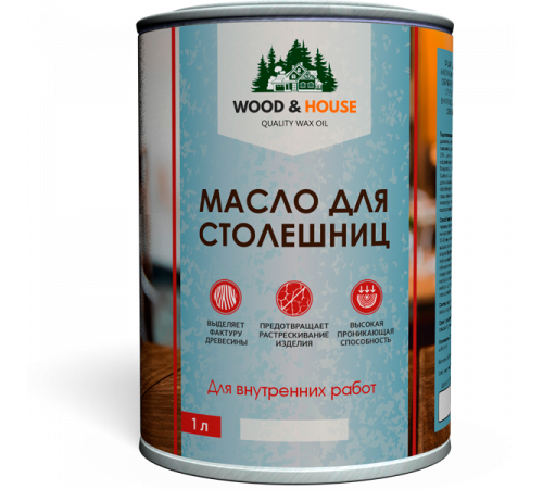 Заказать МАСЛО ДЛЯ СТОЛЕШНИЦ WOOD & HOUSE в Нефтеюганске, Ханты-Мансийский автономный округ — Югра