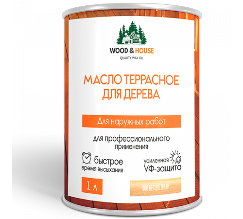Заказать МАСЛО ТЕРРАСНОЕ ДЛЯ ДЕРЕВА WOOD & HOUSE в Нефтеюганске, Ханты-Мансийский автономный округ — Югра
